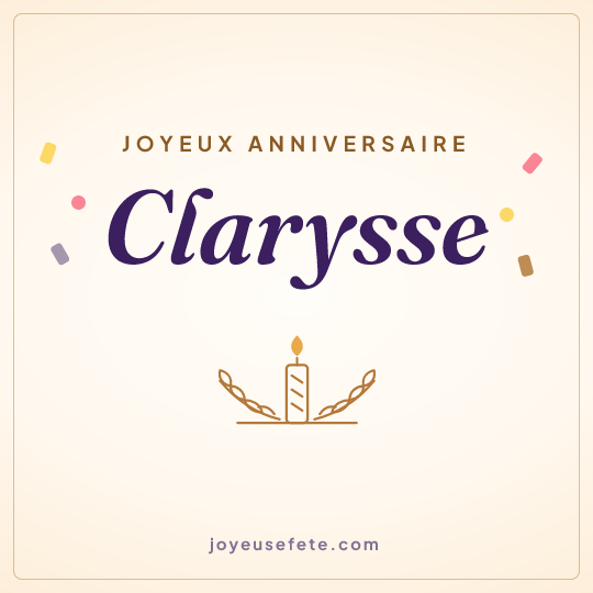 Image carrée « Joyeux anniversaire Clarysse » pour WhatsApp