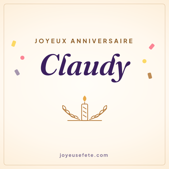 Image carrée « Joyeux anniversaire Claudy » pour WhatsApp