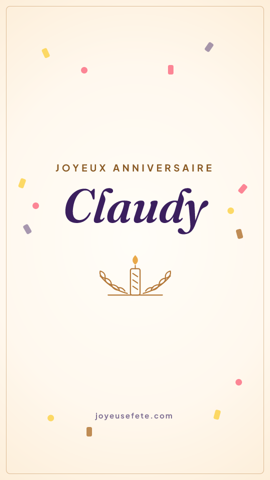 Image « Joyeux anniversaire Claudy » au format story
