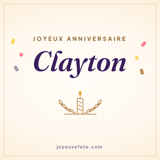 Image carrée « Joyeux anniversaire Clayton » pour WhatsApp