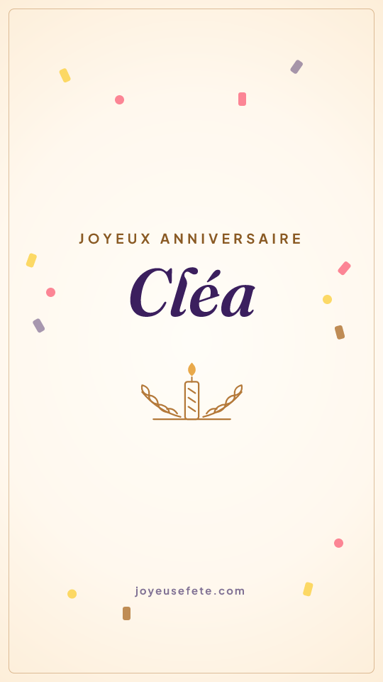 Image « Joyeux anniversaire Cléa » au format story