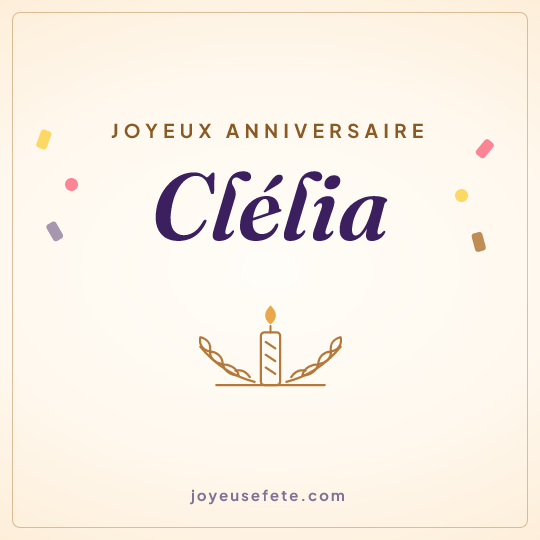 Image carrée « Joyeux anniversaire Clélia » pour WhatsApp