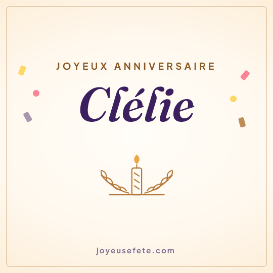 Image carrée « Joyeux anniversaire Clélie » pour WhatsApp