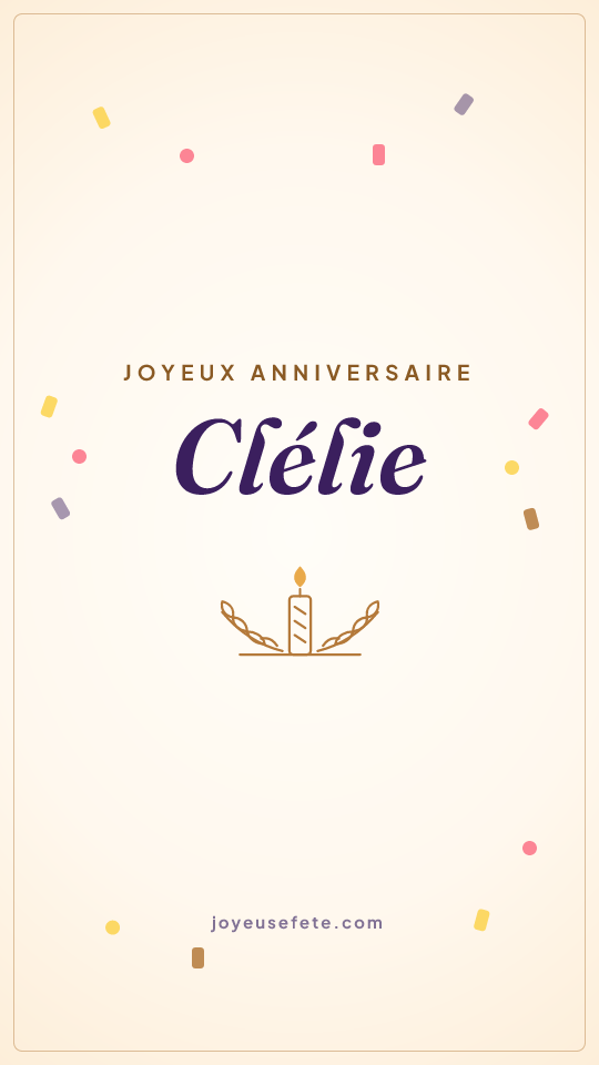 Image « Joyeux anniversaire Clélie » au format story