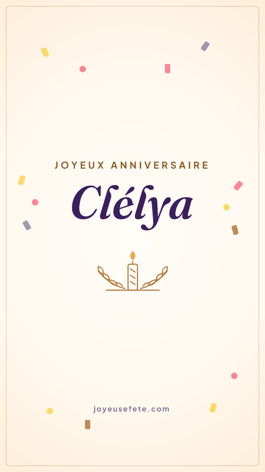 Image « Joyeux anniversaire Clélya » au format story