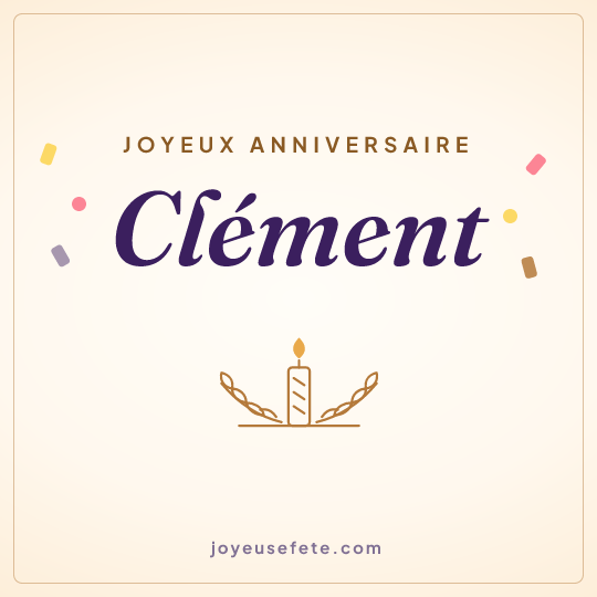 Image carrée « Joyeux anniversaire Clément » pour WhatsApp