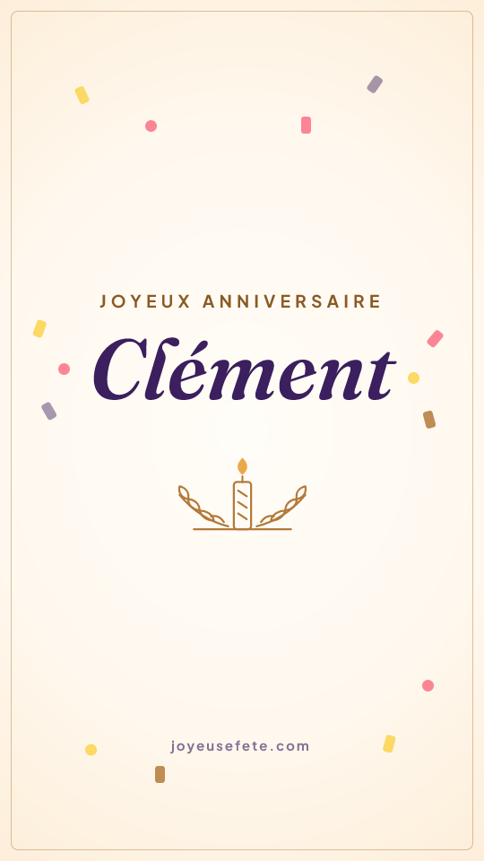 Image « Joyeux anniversaire Clément » au format story