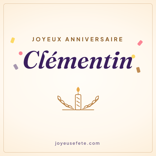 Image carrée « Joyeux anniversaire Clémentin » pour WhatsApp
