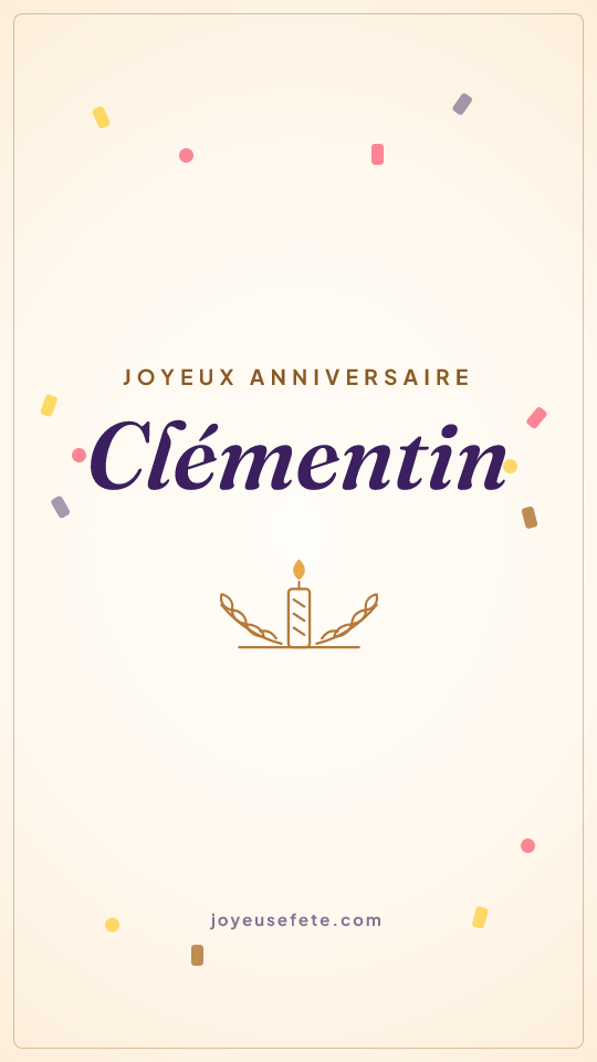 Image « Joyeux anniversaire Clémentin » au format story