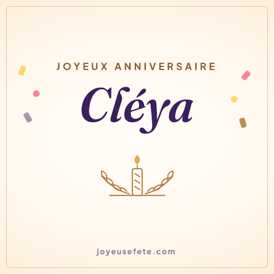 Image carrée « Joyeux anniversaire Cléya » pour WhatsApp