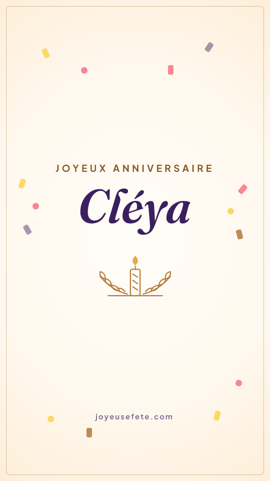 Image « Joyeux anniversaire Cléya » au format story