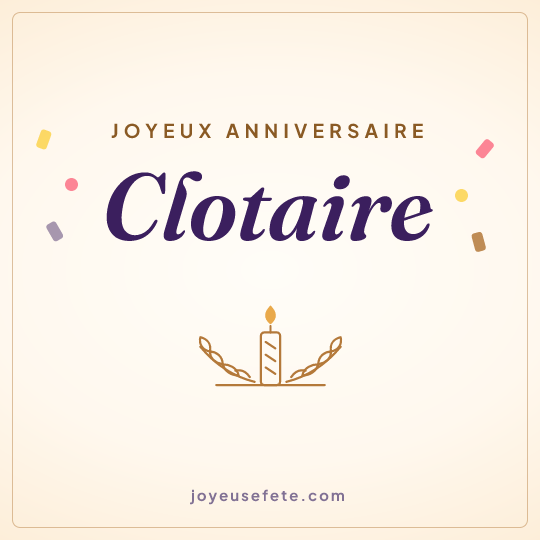 Image carrée « Joyeux anniversaire Clotaire » pour WhatsApp
