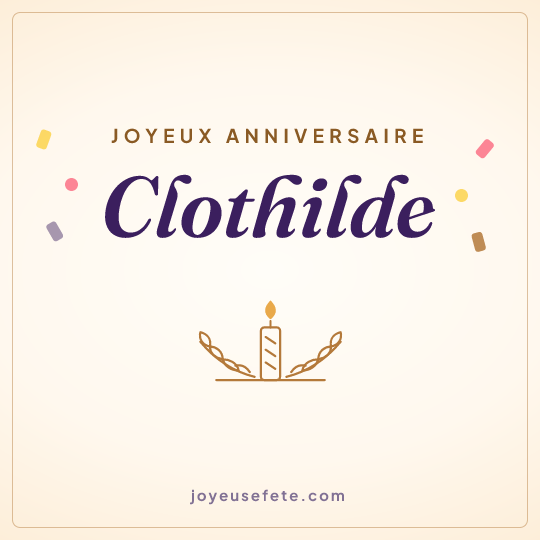 Image carrée « Joyeux anniversaire Clothilde » pour WhatsApp