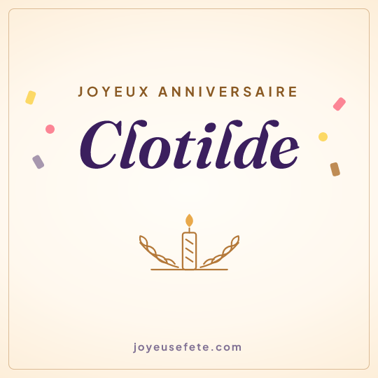 Image carrée « Joyeux anniversaire Clotilde » pour WhatsApp