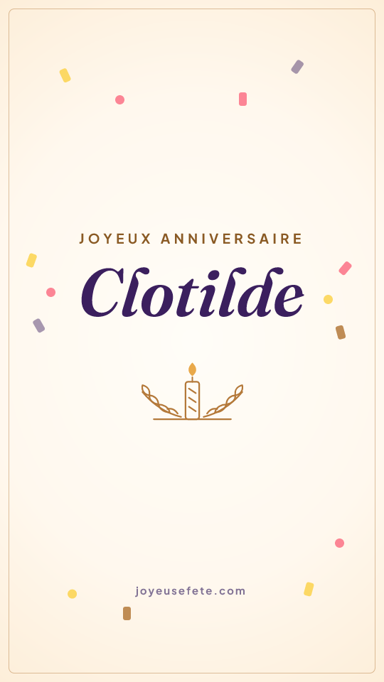 Image « Joyeux anniversaire Clotilde » au format story