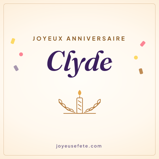 Image carrée « Joyeux anniversaire Clyde » pour WhatsApp