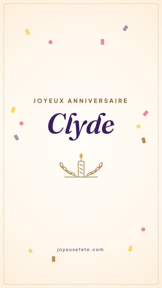 Image « Joyeux anniversaire Clyde » au format story