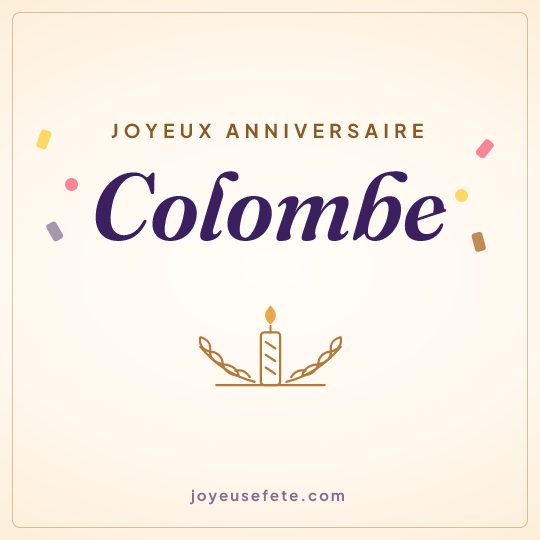 Image carrée « Joyeux anniversaire Colombe » pour WhatsApp