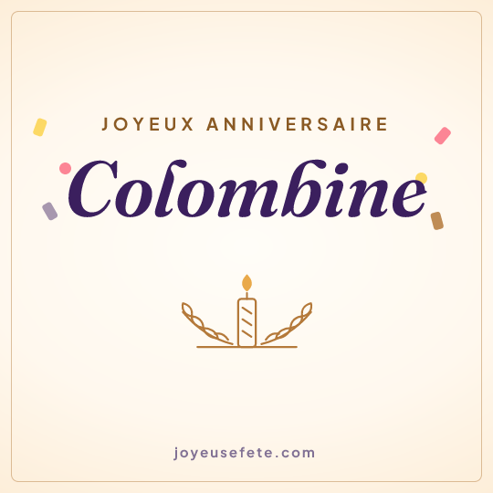 Image carrée « Joyeux anniversaire Colombine » pour WhatsApp