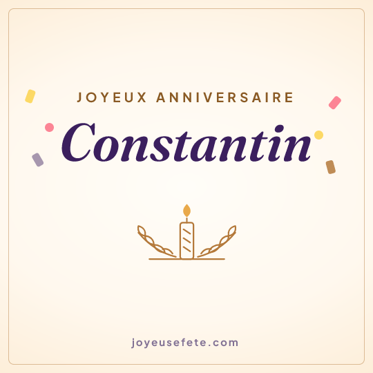 Image carrée « Joyeux anniversaire Constantin » pour WhatsApp