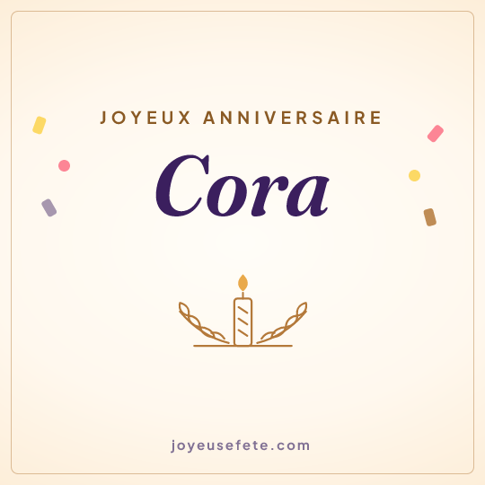 Image carrée « Joyeux anniversaire Cora » pour WhatsApp