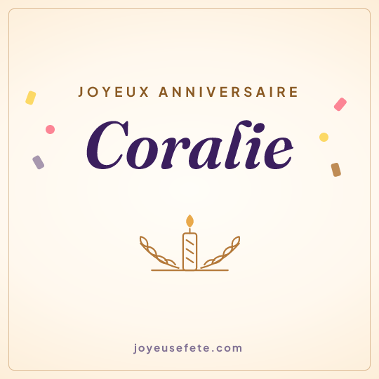 Image carrée « Joyeux anniversaire Coralie » pour WhatsApp