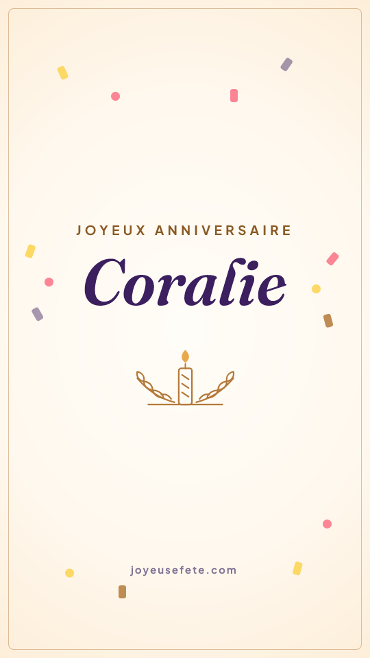 Image « Joyeux anniversaire Coralie » au format story