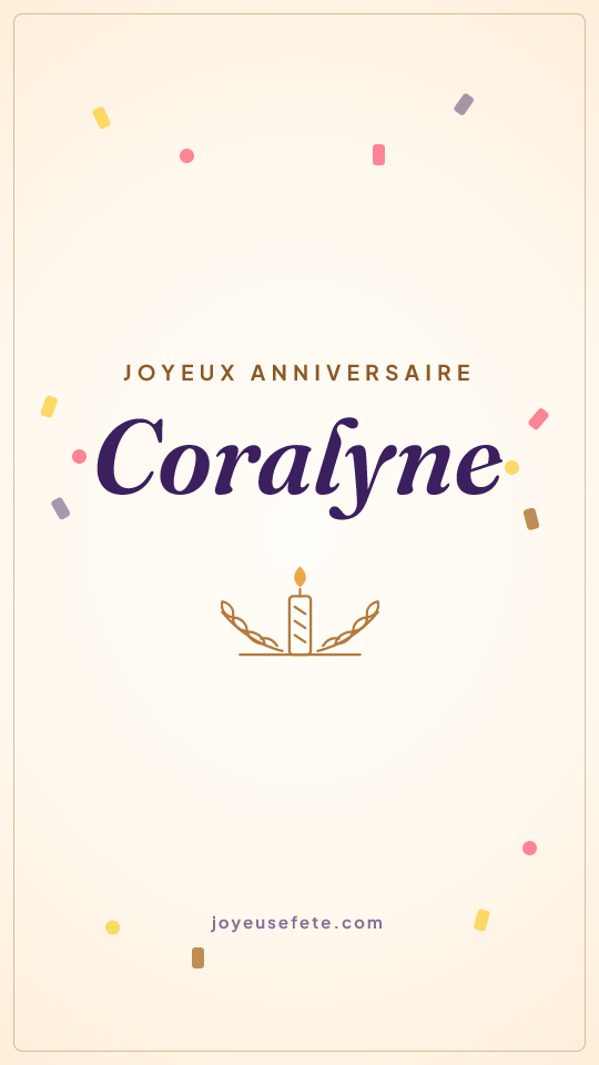 Image « Joyeux anniversaire Coralyne » au format story