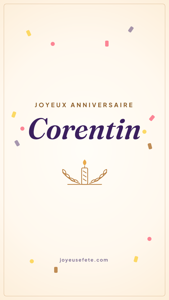 Image « Joyeux anniversaire Corentin » au format story