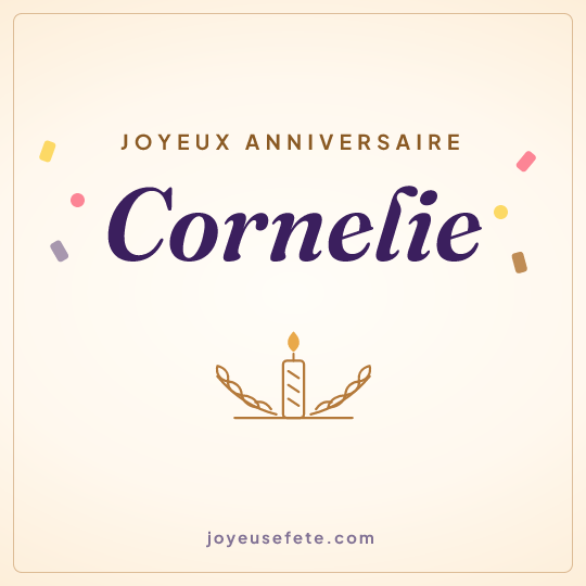 Image carrée « Joyeux anniversaire Cornelie » pour WhatsApp