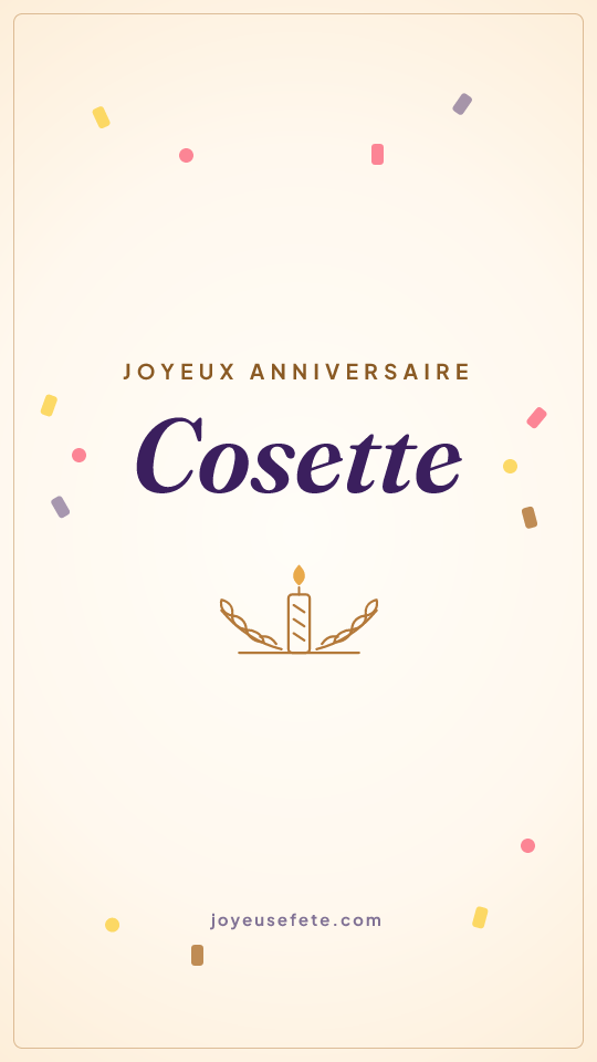 Image « Joyeux anniversaire Cosette » au format story