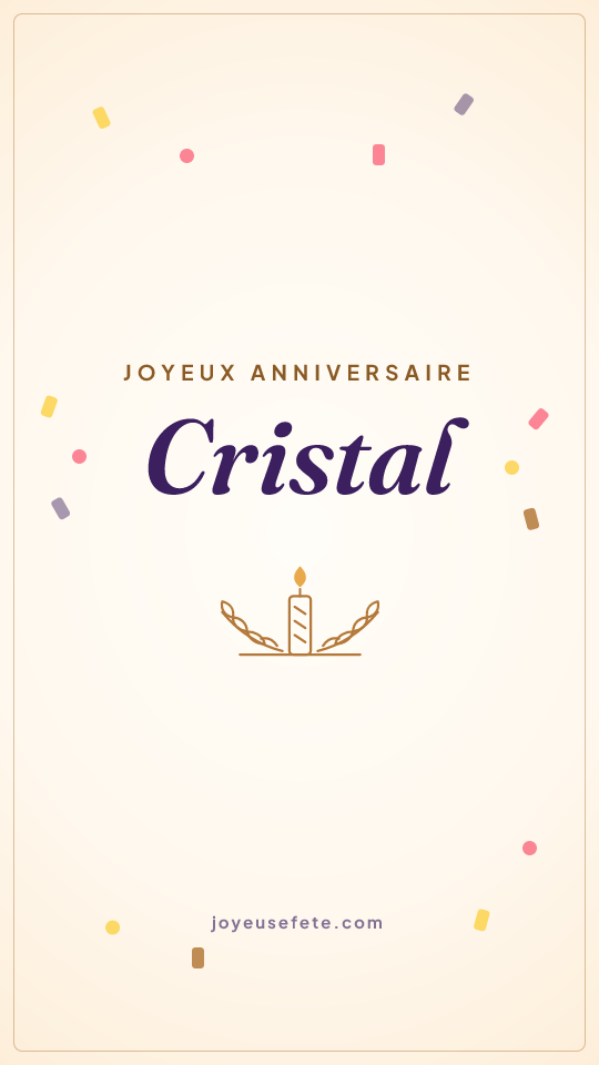 Image « Joyeux anniversaire Cristal » au format story