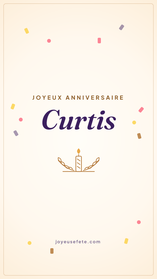 Image « Joyeux anniversaire Curtis » au format story