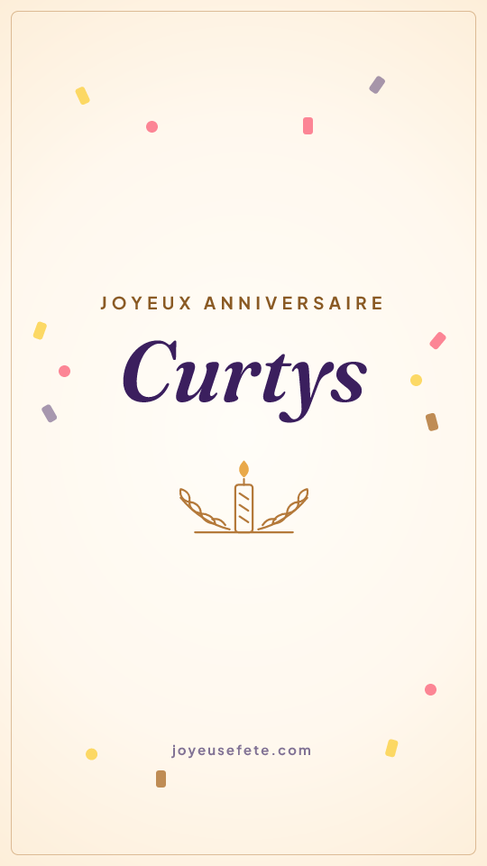 Image « Joyeux anniversaire Curtys » au format story
