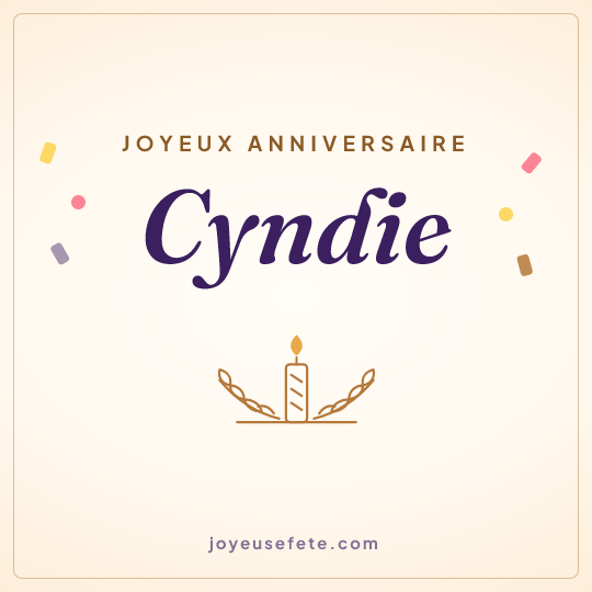 Image carrée « Joyeux anniversaire Cyndie » pour WhatsApp