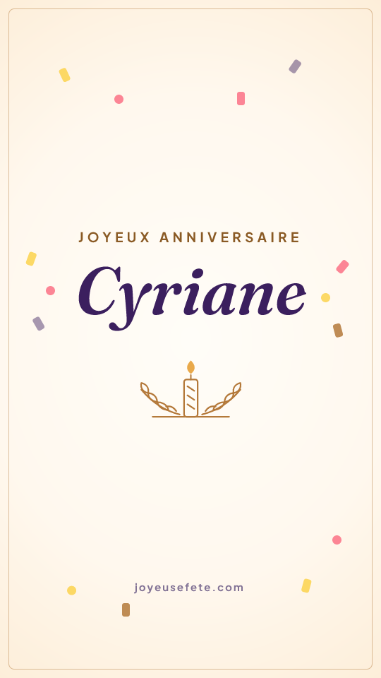 Image « Joyeux anniversaire Cyriane » au format story