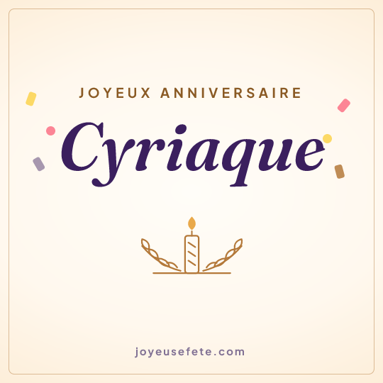 Image carrée « Joyeux anniversaire Cyriaque » pour WhatsApp