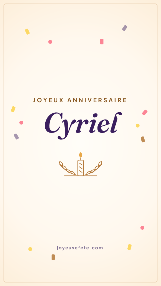 Image « Joyeux anniversaire Cyriel » au format story