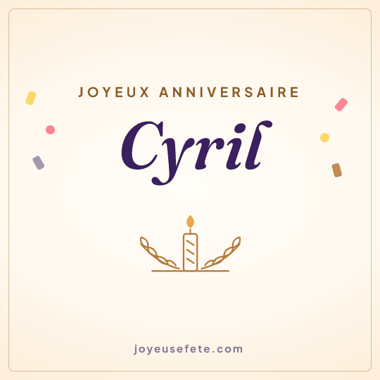Image carrée « Joyeux anniversaire Cyril » pour WhatsApp