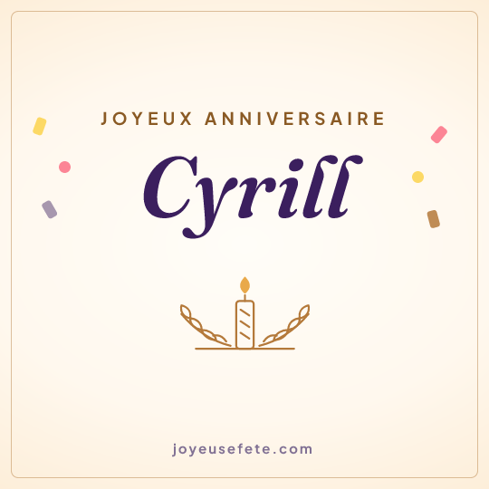 Image carrée « Joyeux anniversaire Cyrill » pour WhatsApp