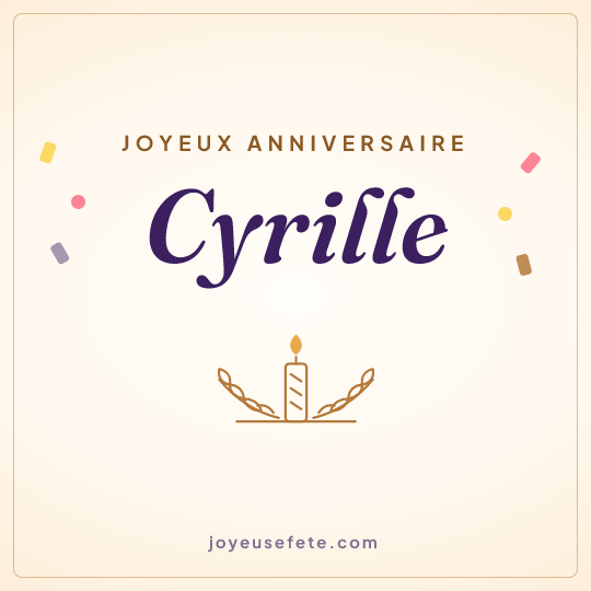 Image carrée « Joyeux anniversaire Cyrille » pour WhatsApp