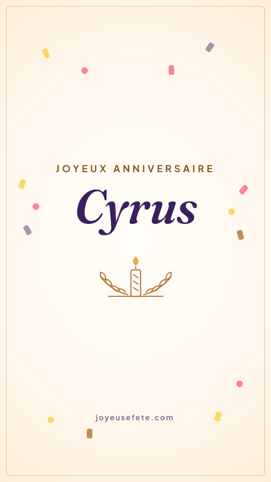 Image « Joyeux anniversaire Cyrus » au format story