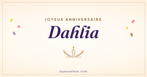 Image « Joyeux anniversaire Dahlia » au format large