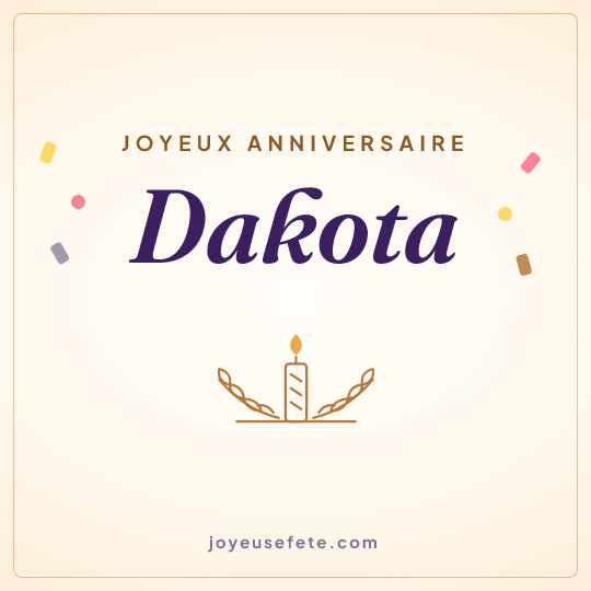 Image carrée « Joyeux anniversaire Dakota » pour WhatsApp