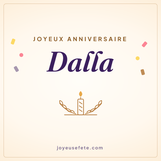 Image carrée « Joyeux anniversaire Dalla » pour WhatsApp