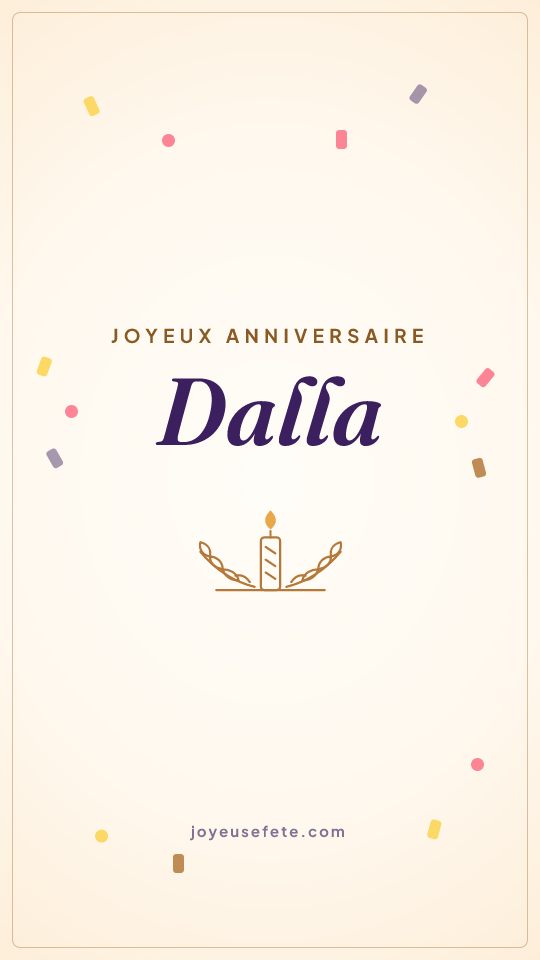 Image « Joyeux anniversaire Dalla » au format story