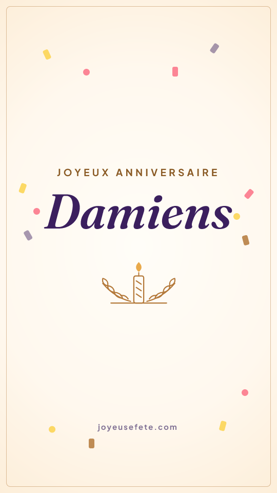 Image « Joyeux anniversaire Damiens » au format story