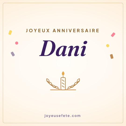 Image carrée « Joyeux anniversaire Dani » pour WhatsApp