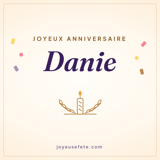 Image carrée « Joyeux anniversaire Danie » pour WhatsApp