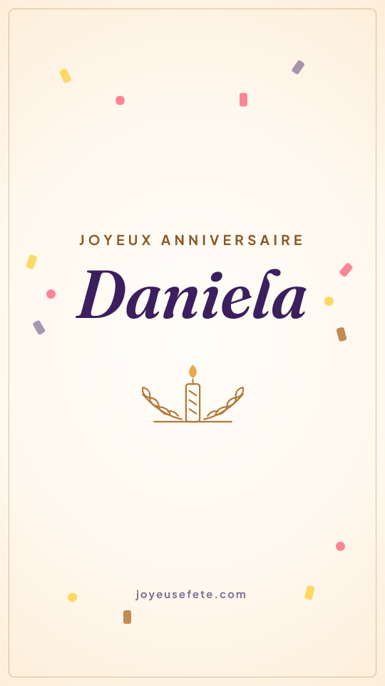 Image « Joyeux anniversaire Daniela » au format story